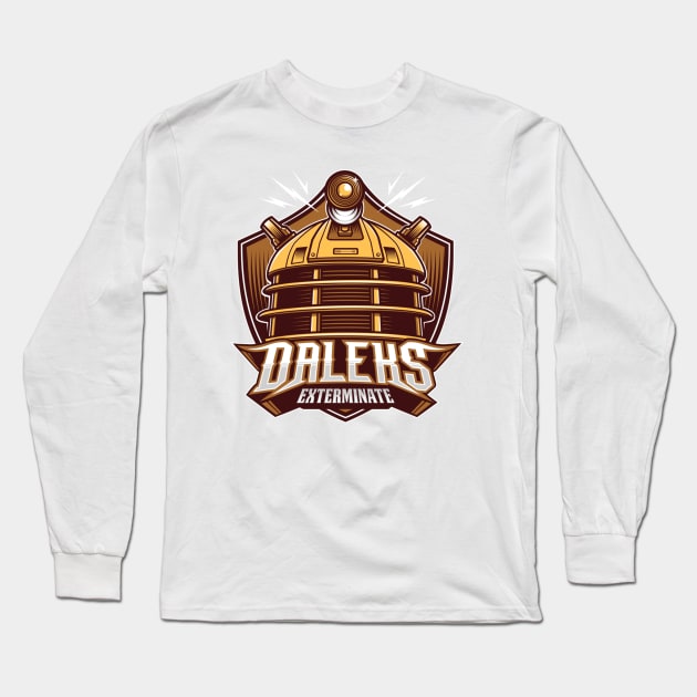 Daleks Team Long Sleeve T-Shirt by StudioM6